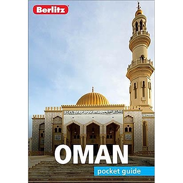 Berlitz Pocket Guide Oman (Travel Guide eBook) / Berlitz Pocket Guides, Berlitz Publishing