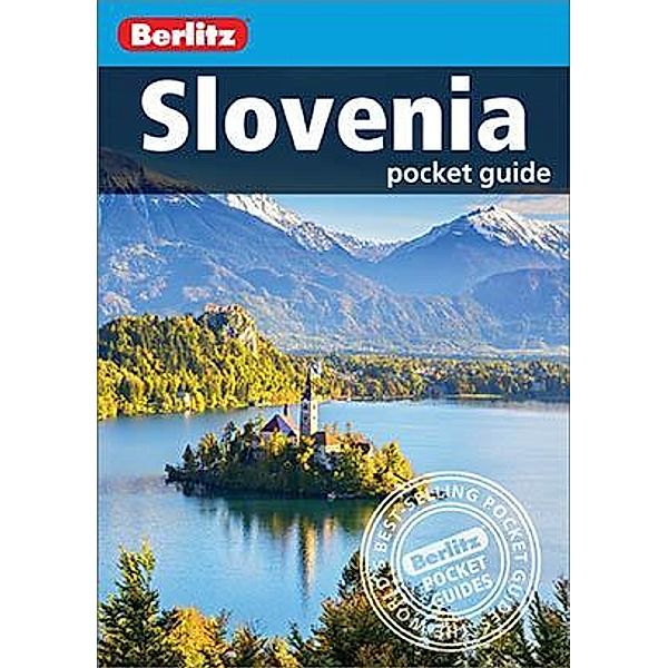 Berlitz Pocket Guide Slovenia (Travel Guide eBook) / Berlitz Pocket Guides, BERLITZ