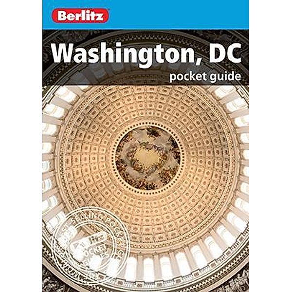 Berlitz Pocket Guide Washington D.C. (Travel Guide eBook) / Berlitz Pocket Guides, Berlitz Publishing