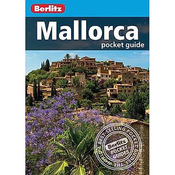 Berlitz Pocket Guides: Berlitz: Mallorca Pocket Guide - Mallorca Travel Guide (Travel Guide eBook), Berlitz Travel
