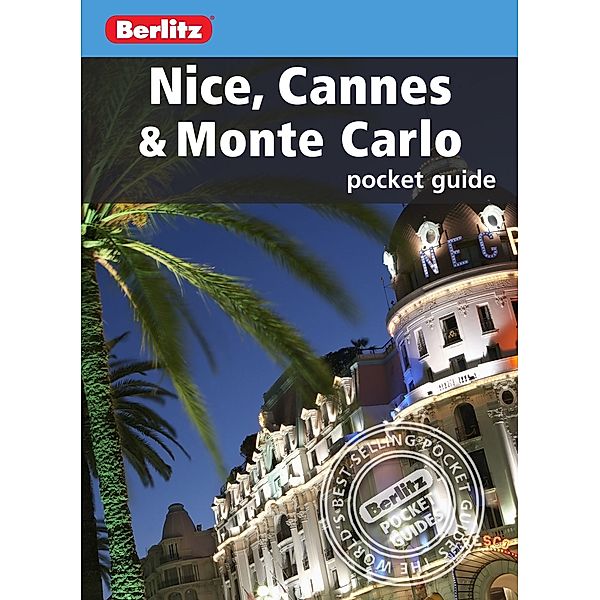 Berlitz Pocket Guides: Berlitz: Nice, Cannes and Monte Carlo Pocket Guide, BERLITZ
