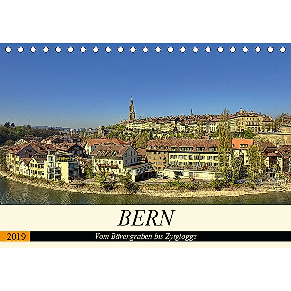 BERN - Vom Bärengraben bis Zytglogge (Tischkalender 2019 DIN A5 quer), Susan Michel