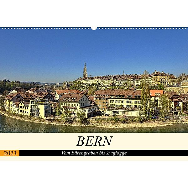 BERN - Vom Bärengraben bis Zytglogge (Wandkalender 2023 DIN A2 quer), Susan Michel