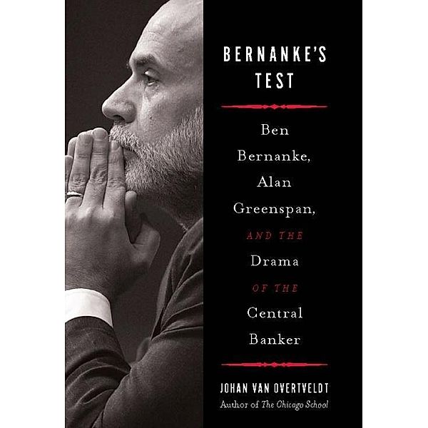 Bernanke's Test, Johan Van Overtveldt