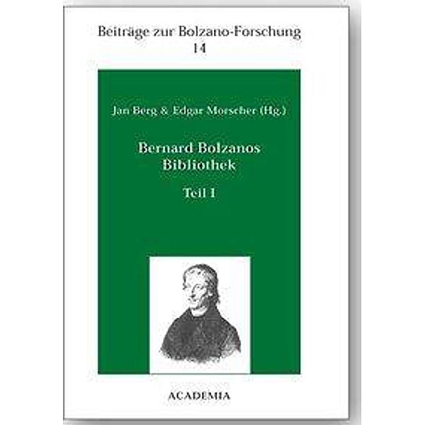 Bernard Bolzanos Bibliothek, Teil I