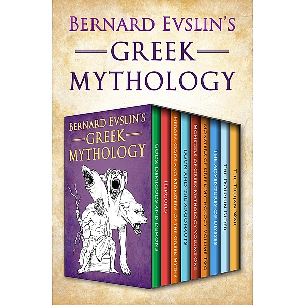 Bernard Evslin's Greek Mythology, Bernard Evslin