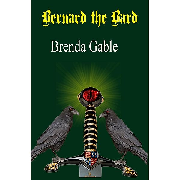 Bernard the Bard (Tales of New Camelot, #6) / Tales of New Camelot, Brenda Gable