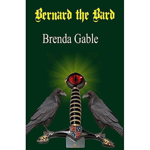 Bernard the Bard (Tales of New Camelot, #6) / Tales of New Camelot, Brenda Gable
