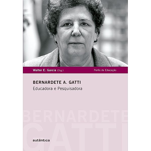 Bernardete A. Gatti, Walter E. Garcia