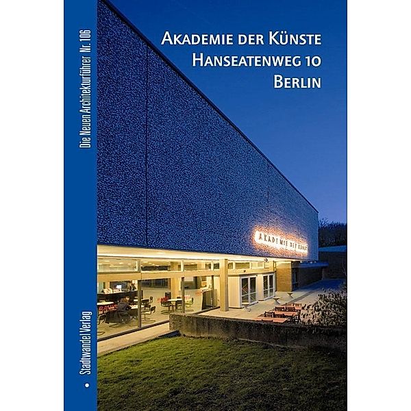 Bernau, N: Akademie der Künste Hanseatenweg 10 Berlin, Nikolaus Bernau