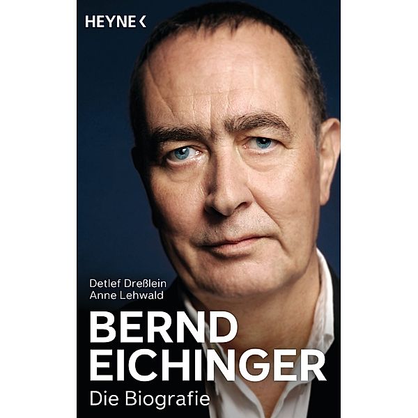 Bernd Eichinger - Die Biografie, Detlef Dreßlein, Anne Lehwald