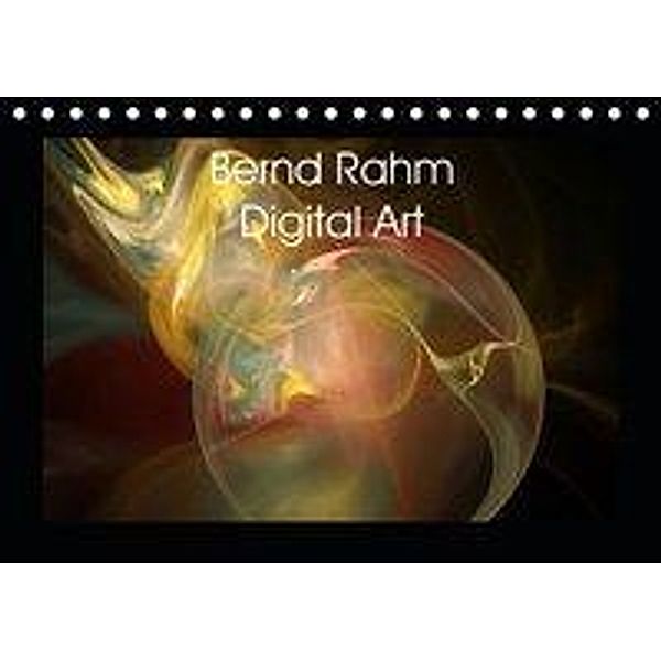 Bernd Rahm Digital Art (Tischkalender 2020 DIN A5 quer), Bernd Rahm