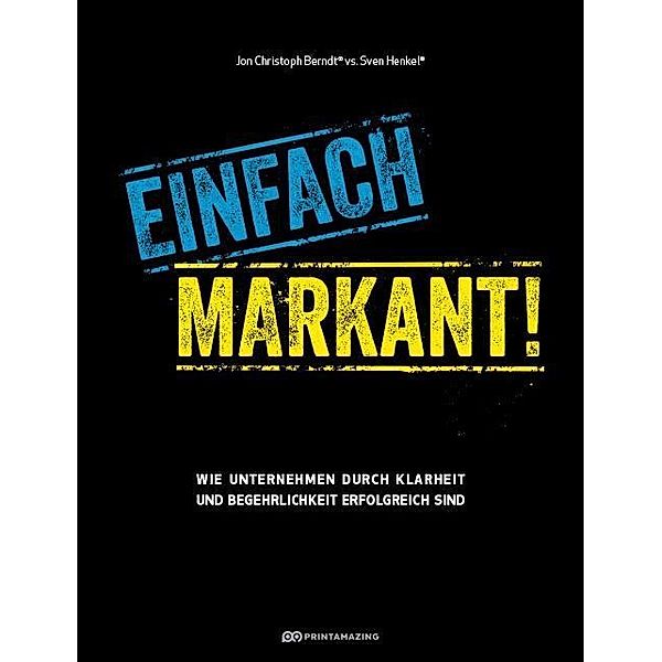 Berndt, J: Einfach markant!, Jon Christoph Berndt, Sven Henkel