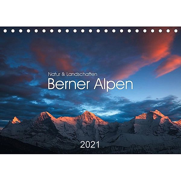 BERNER ALPEN - Natur und Landschaften (Tischkalender 2021 DIN A5 quer), Lucyna Koch