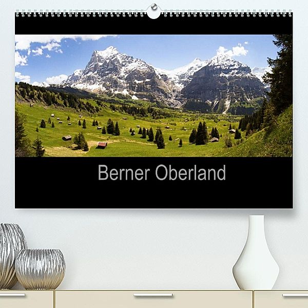 Berner Oberland (Premium, hochwertiger DIN A2 Wandkalender 2023, Kunstdruck in Hochglanz), Alexander Kulla