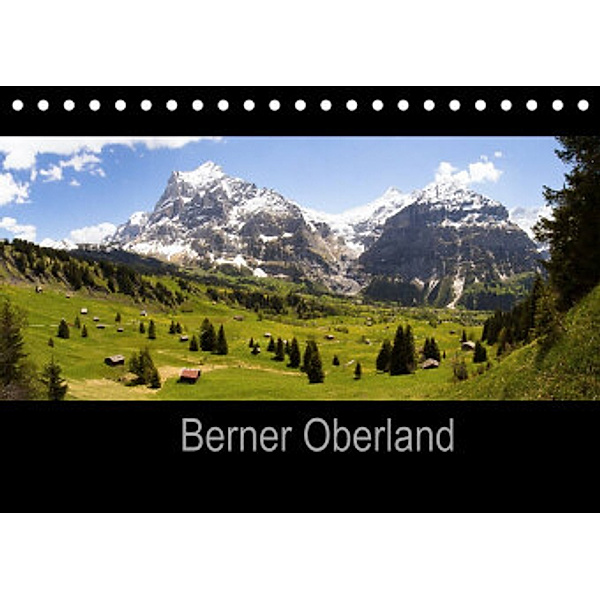 Berner Oberland (Tischkalender 2022 DIN A5 quer), Alexander Kulla