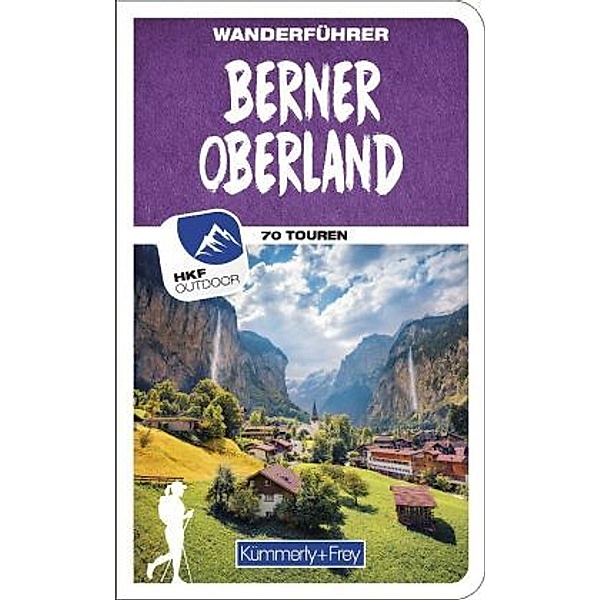 Berner Oberland Wanderführer, Wolfgang Heitzmann