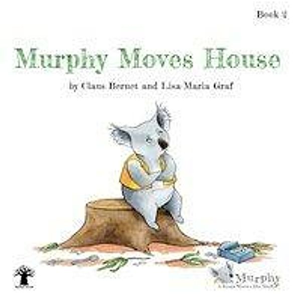 Bernet, C: Murphy Moves House, Claus Bernet