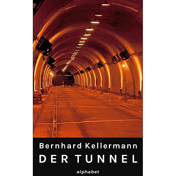 Bernhard Kellermann: Der Tunnel, Bernhard Kellermann