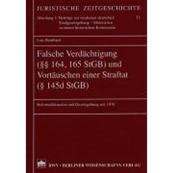 Bernhard, L: Falsche Verdächtigung (§§ 164, 165 StGB), Lars Bernhard