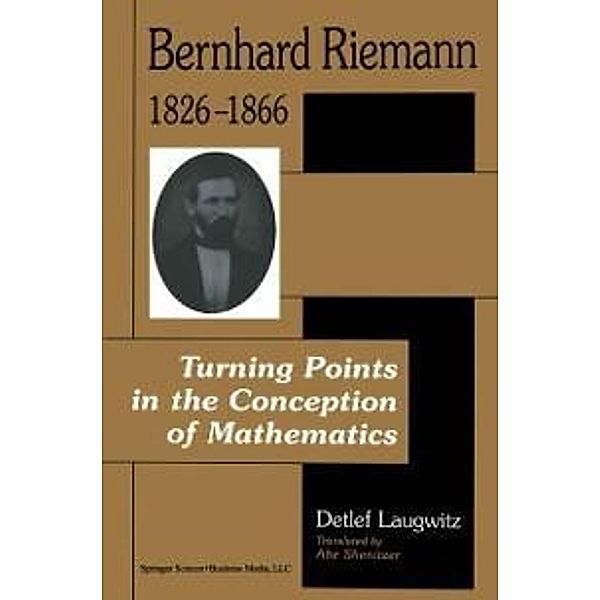 Bernhard Riemann 1826-1866 / Modern Birkhäuser Classics, Detlef Laugwitz