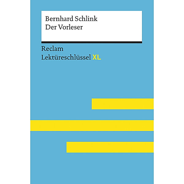 Bernhard Schlink: Der Vorleser, Bernhard Schlink, Sascha Feuchert, Lars Hofmann