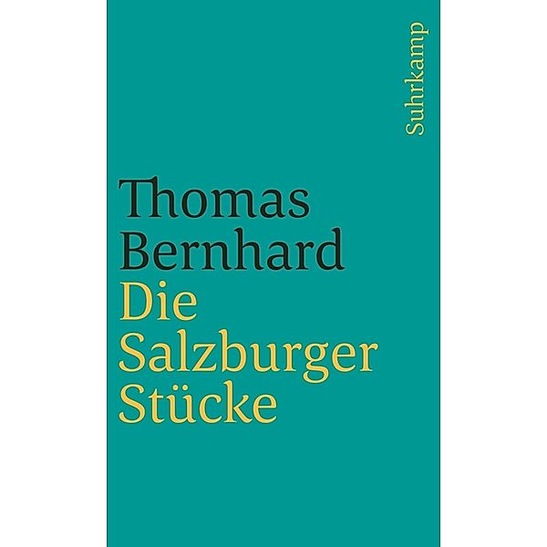 Bernhard, T: Salzburger Stücke, Thomas Bernhard