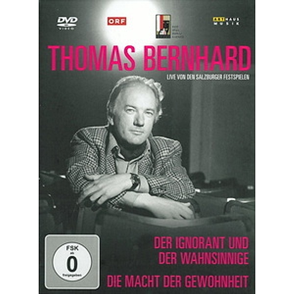 Bernhard, Thomas - Der Ignorant und der Wahnsinnige / Die Macht der Gewohnheit, Thomas Bernhard