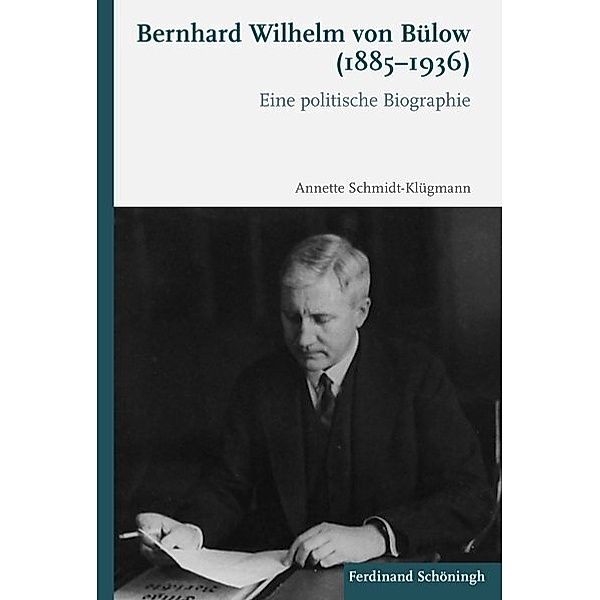 Bernhard Wilhelm von Bülow (1885-1936), Annette Schmidt-Klügmann