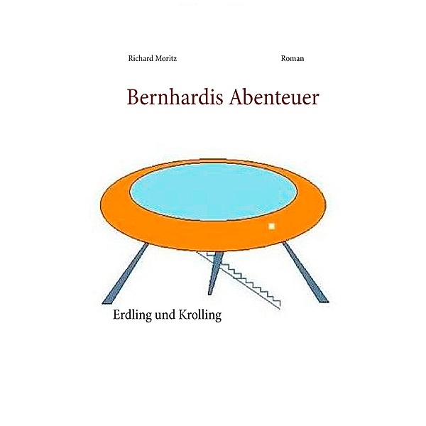 Bernhardis Abenteuer