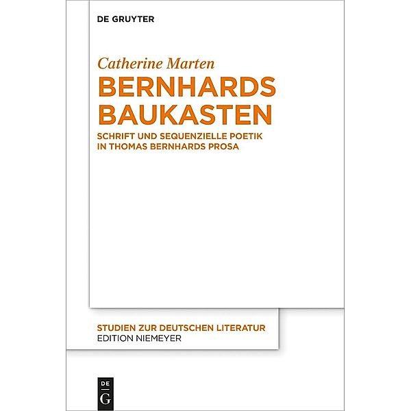 Bernhards Baukasten / Studien zur deutschen Literatur, Catherine Marten