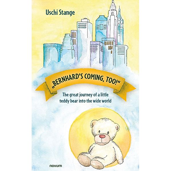 Bernhard´s coming, too!, Uschi Stange