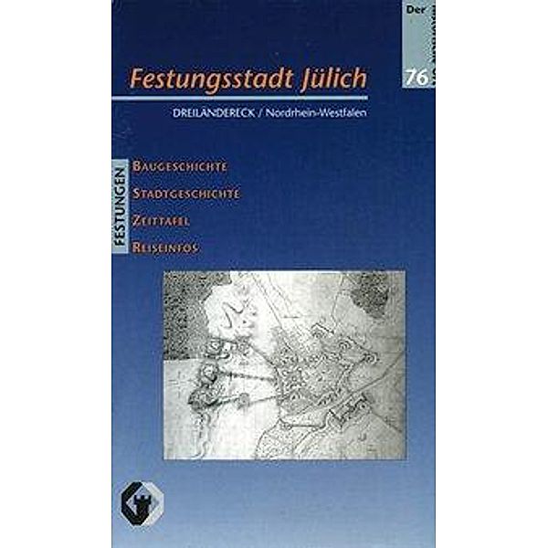 Bernhardt, M: Festungsstadt Jülich, Marcus Bernhardt