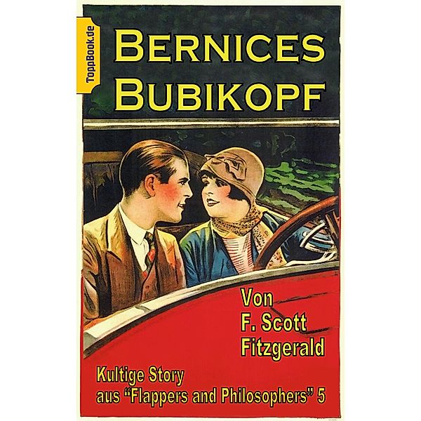 Bernices Bubikopf, F. Scott Fitzgerald