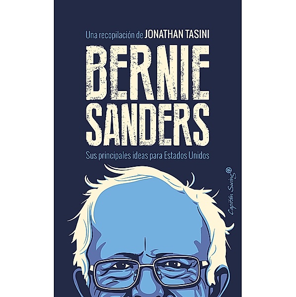 Bernie Sanders / Especiales, Jonathan Tasini, Bernie Sanders