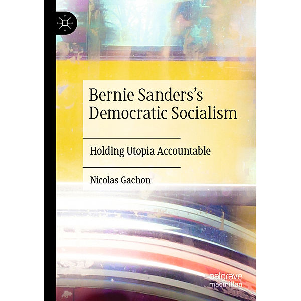 Bernie Sanders's Democratic Socialism, Nicolas Gachon