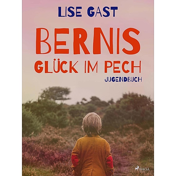 Bernis Glück im Pech, Lise Gast