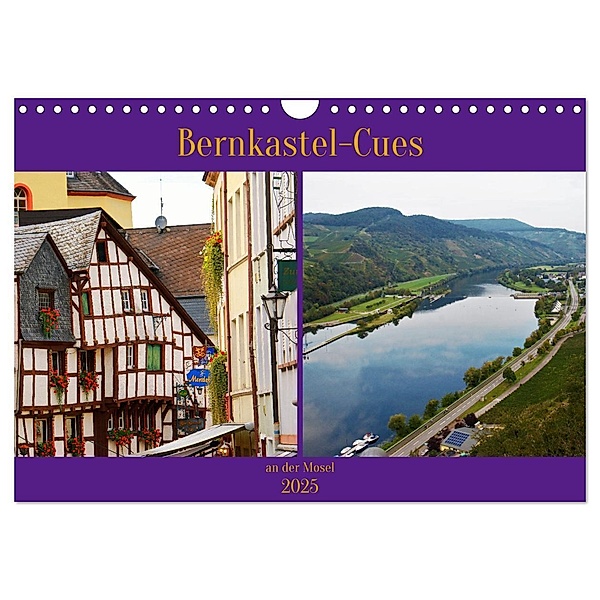 Bernkastel-Cues an der Mosel (Wandkalender 2025 DIN A4 quer), CALVENDO Monatskalender, Calvendo, Ph