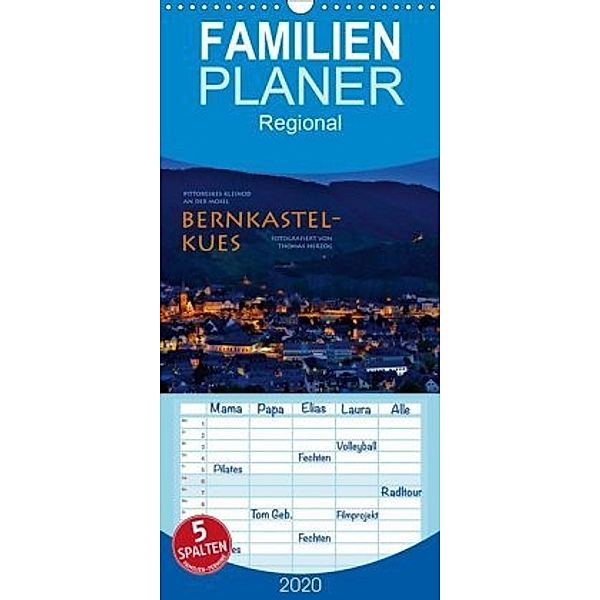 BERNKASTEL-KUES - Familienplaner hoch (Wandkalender 2020 , 21 cm x 45 cm, hoch), Thomas Herzog