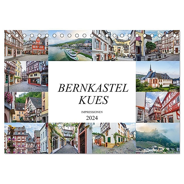Bernkastel Kues Impressionen (Tischkalender 2024 DIN A5 quer), CALVENDO Monatskalender, Dirk Meutzner