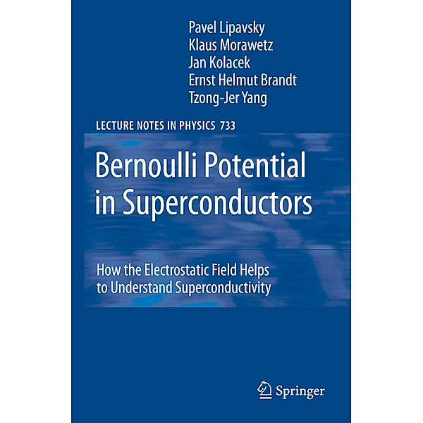 Bernoulli Potential in Superconductors, Pavel Lipavsky, Jan Kolácek, Klaus Morawetz, Ernst Helmut Brandt, Tzong-Jer Yang