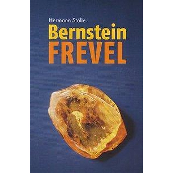 Bernstein Frevel, Hermann Stolle