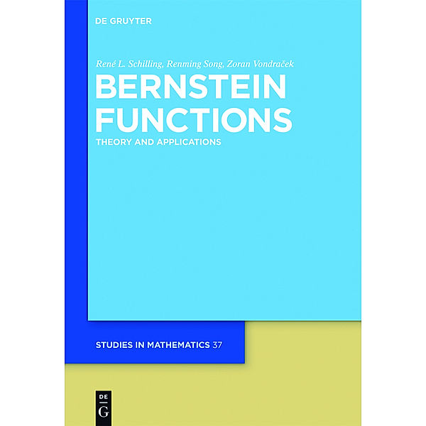 Bernstein Functions, René L. Schilling, Renming Song, Zoran Vondracek