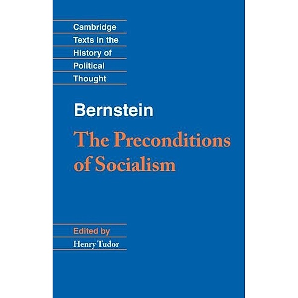 Bernstein: The Preconditions of Socialism, Eduard Bernstein