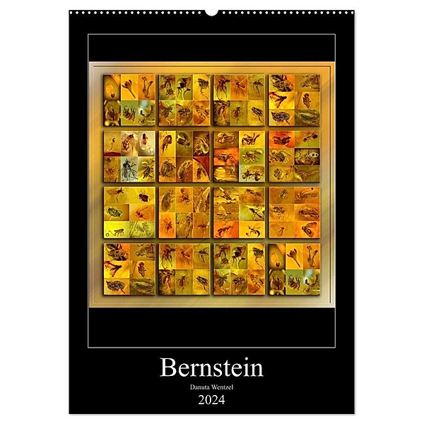Bernstein (Wandkalender 2024 DIN A2 hoch), CALVENDO Monatskalender, Danuta Wentzel