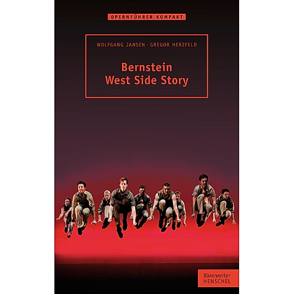 Bernstein. West Side Story, Gregor Herzfeld, Wolfgang Jansen