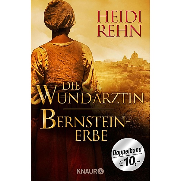 Bernsteinerbe / Die Wundärztin Bd.3, Heidi Rehn