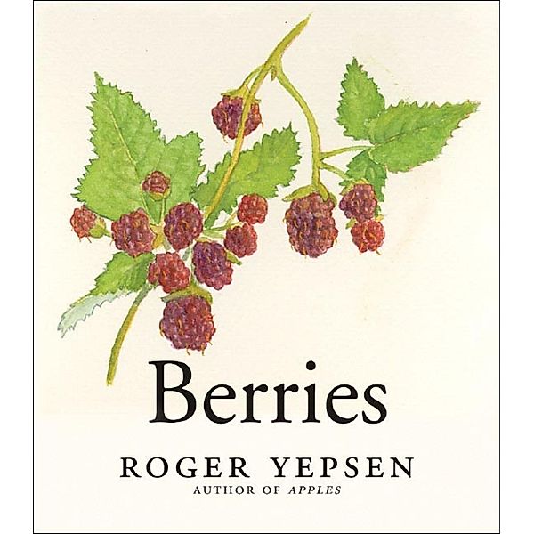 Berries, Roger Yepsen
