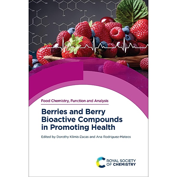 Berries and Berry Bioactive Compounds in Promoting Health / ISSN