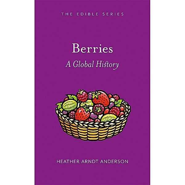 Berries / Edible, Anderson Heather Arndt Anderson